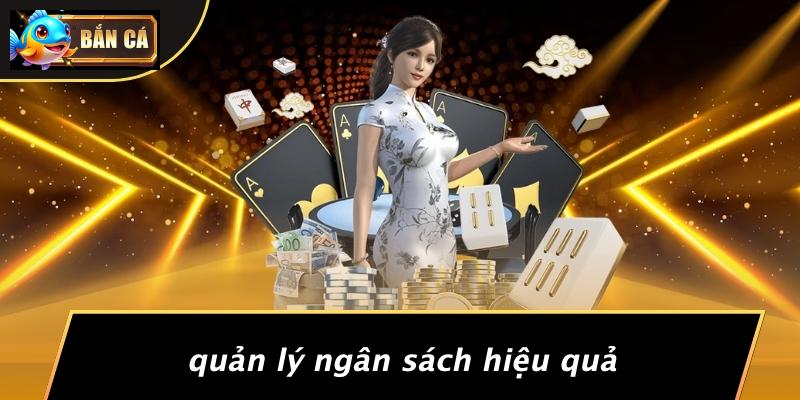 Quản Lý Ngân Sách Hiệu Quả